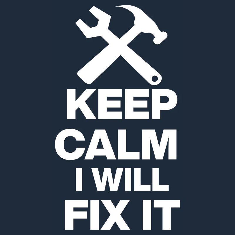 KEEP CALM, I WILL FIX IT! HANDWERKER GESCHENK PAPA