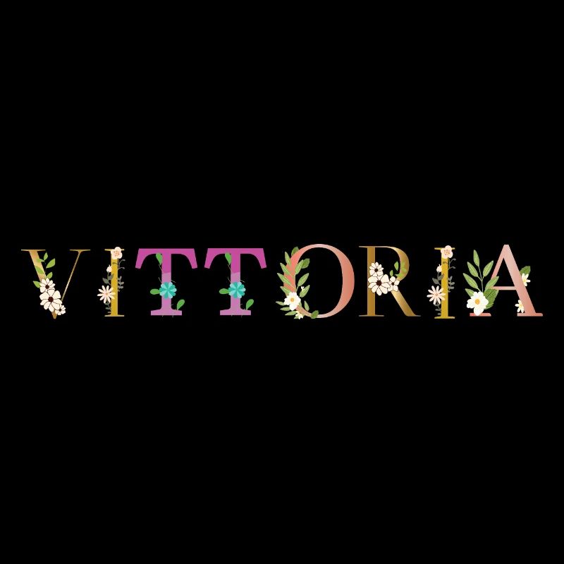 Le nom VITTORIA est décoré de fleurs