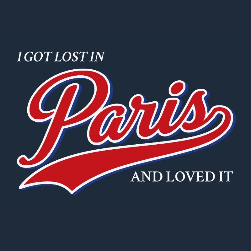 I Got Lost In Paris And Loved It