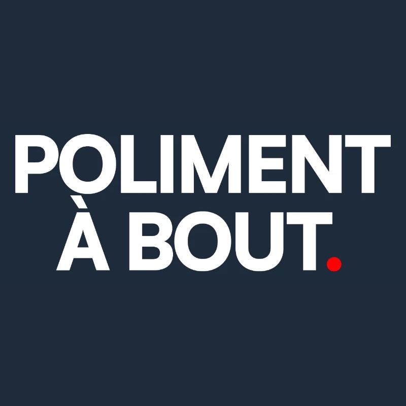 Poliment à bout
