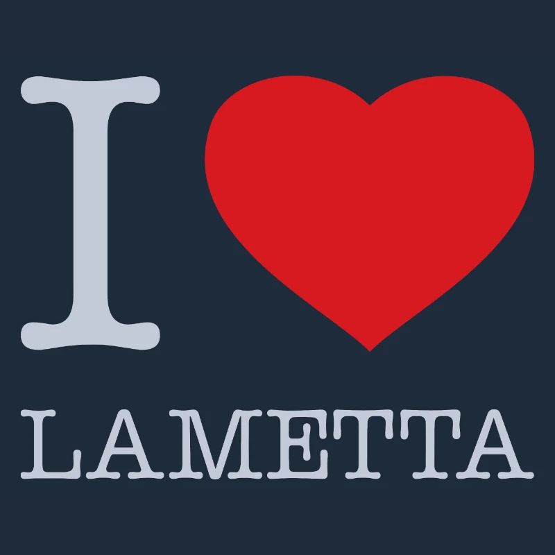 I LOVE LAMETTA