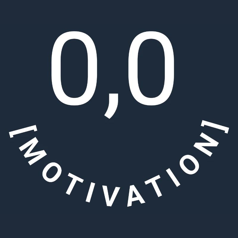 Zero Desire, Zero Motivation, 0.0 Motivation