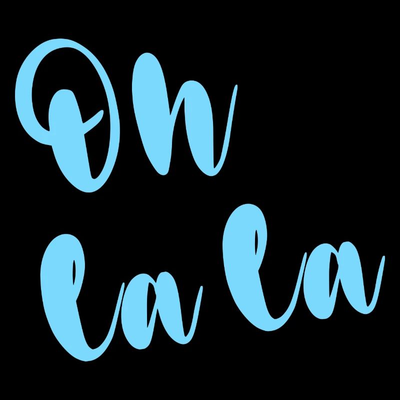 OH LA LA