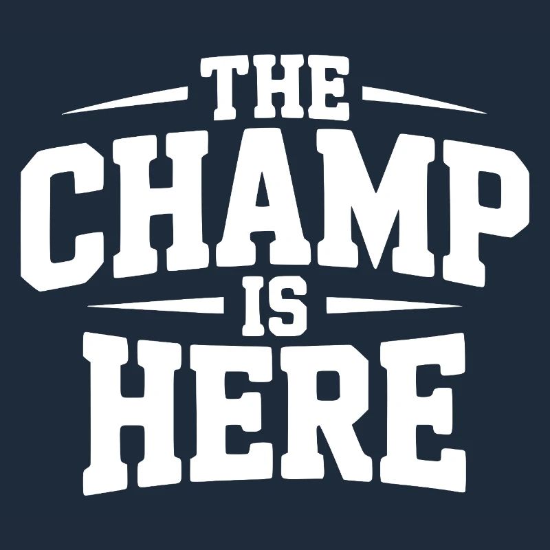 The Champ is Here