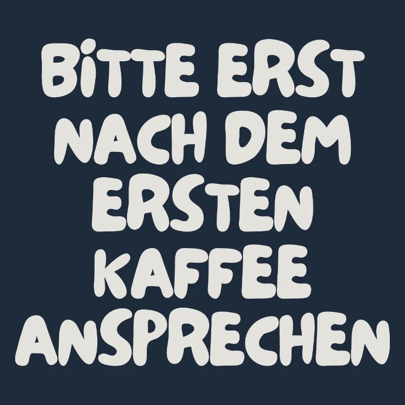 please do not speak to them until after the first coffee