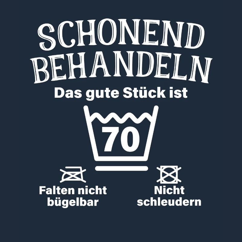 Schonend Behandeln Siebzig Geschenk 70. Geburtstag