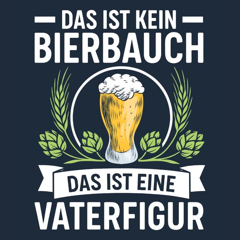 Bald Papa DAS IST KEIN BIERBAUCH DAS IST EINE