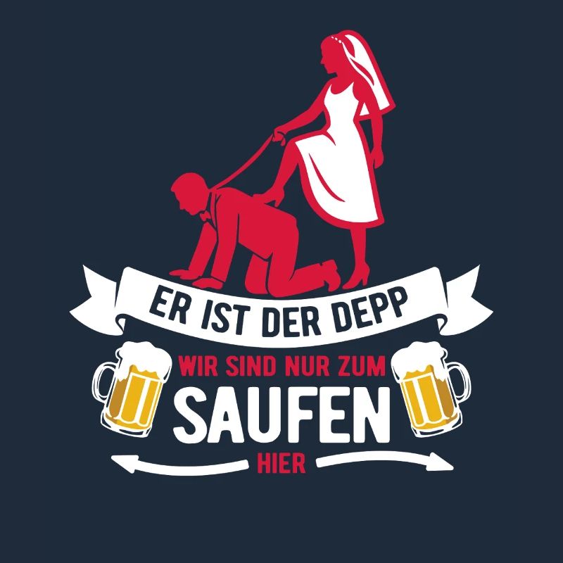 Er ist der Depp - JGA Team Bräutigam
