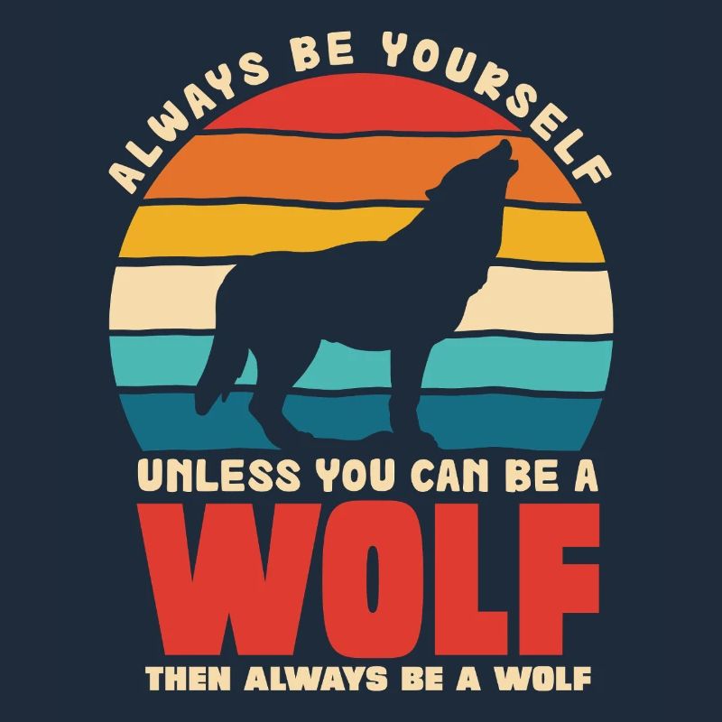 Wolfsruf: Sei Immer Du Selbst