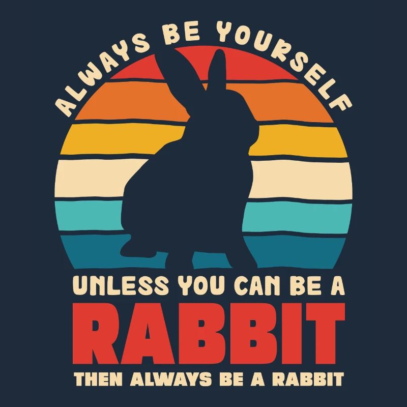 Retro Hasen Spruch Sei Du Selbst