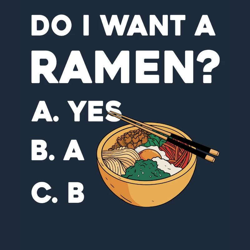Ramen Wahl Shirt: Yes oder B