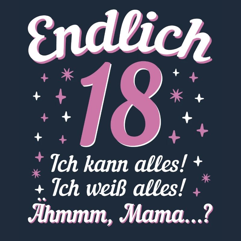 Finally 18 I can do everything I know everything
