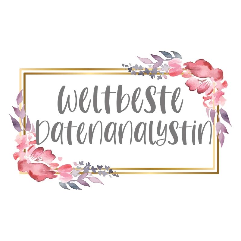 Datenanalystin Datenanalyse Geschenk