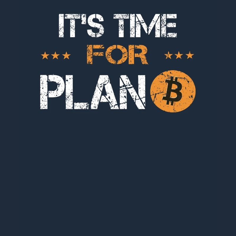 Its time for Plan B Bitcoin Krypto Crypto Währung