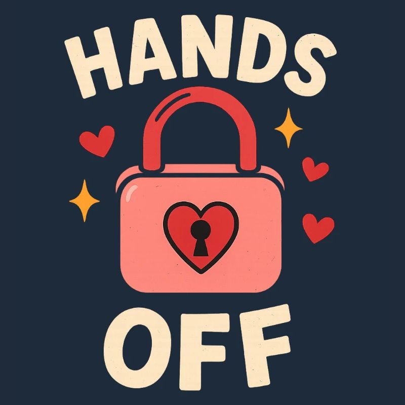 Hands Off – No Touching!