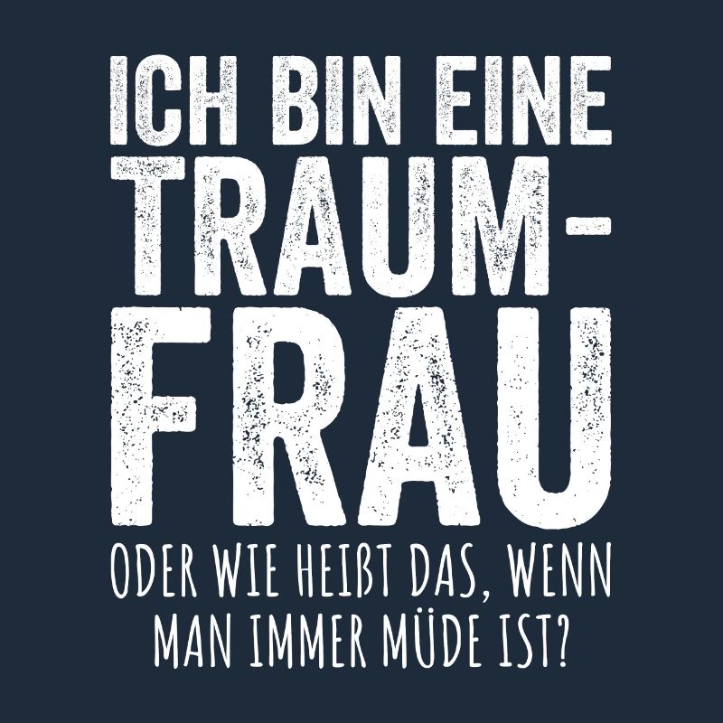 Traumfrau Oder Wie Heißt Das Wenn Man Müde Ist