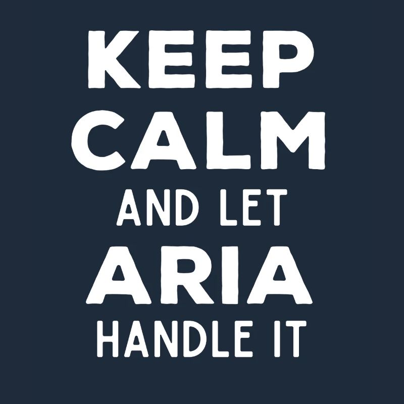 Keep Calm Let Aria Fix It Funny Saying