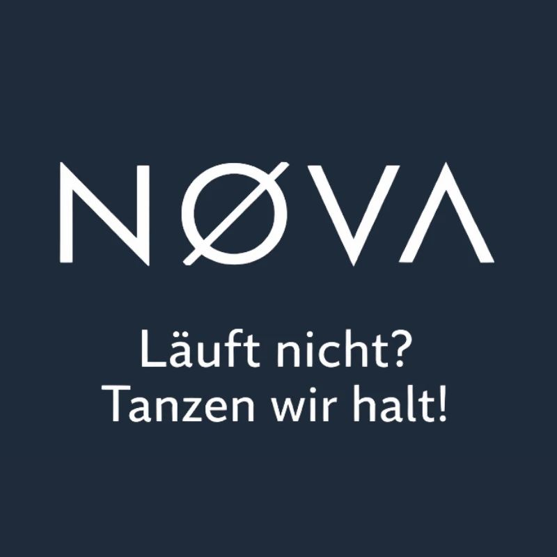 NOVA- tanzen wir halt!