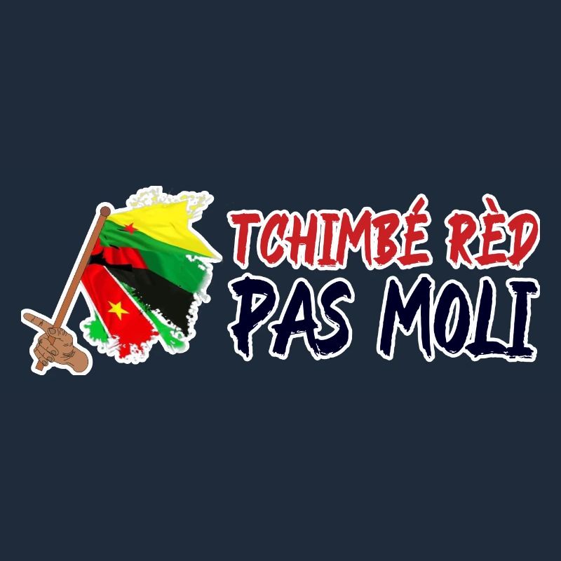 Tchimbé rèd pas moli Martinique Guadeloupe Guyane