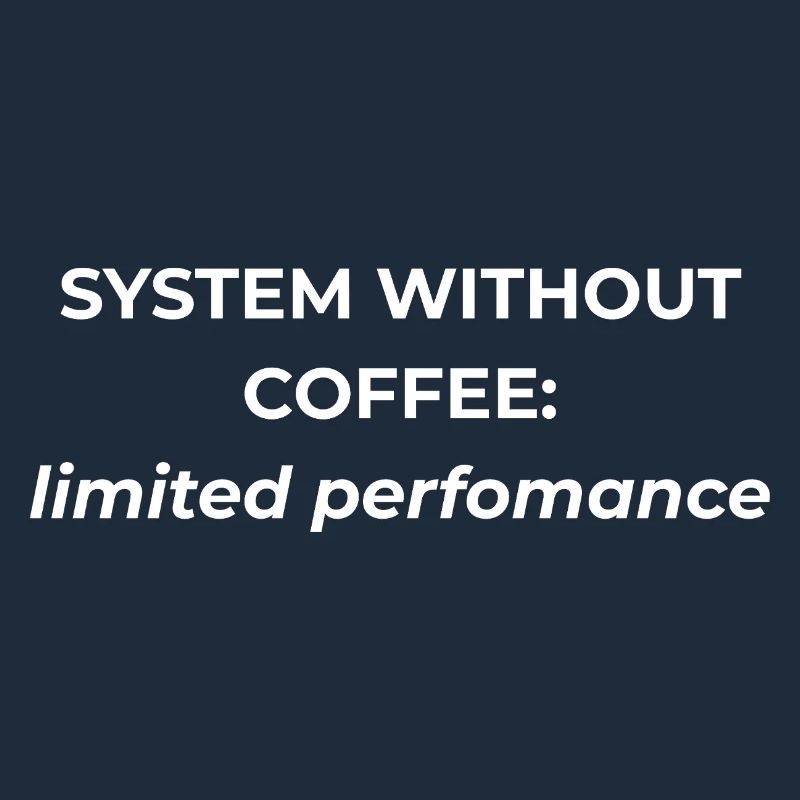Système sans café : performances limitées