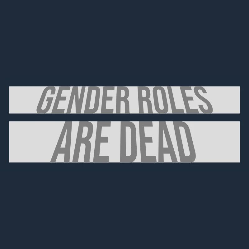 Les rôles de genre sont morts déclaration liberté