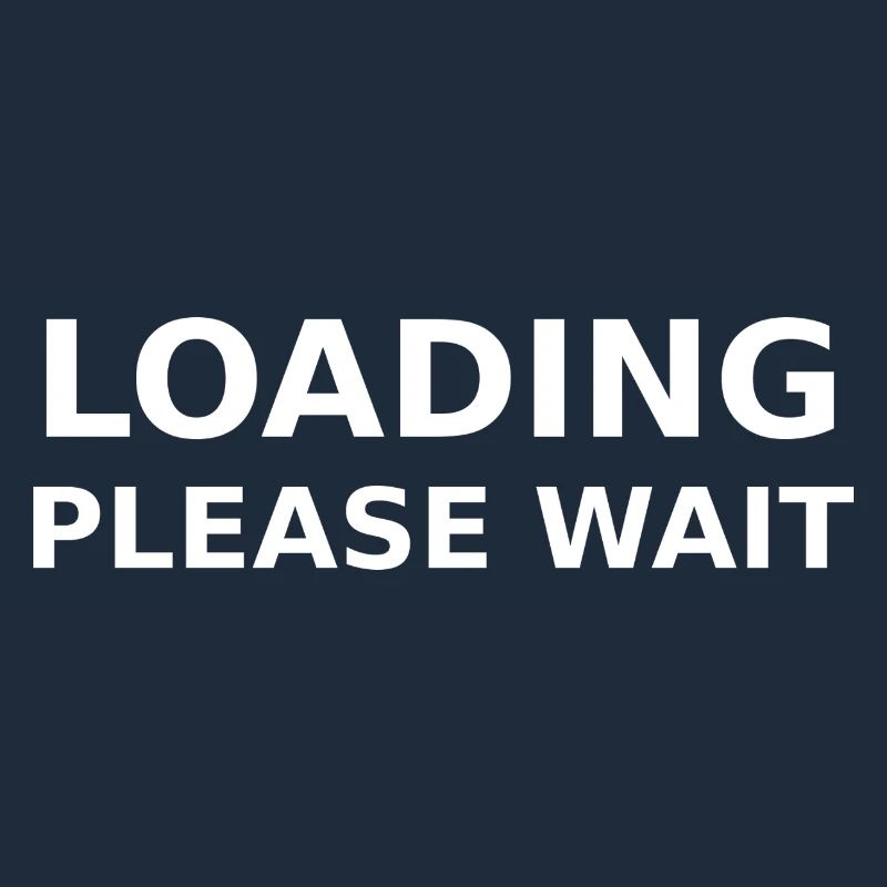 LOADING – PLEASE WAIT