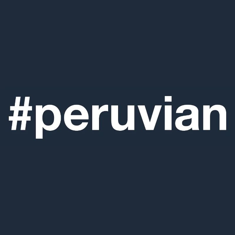 Peruvian Hashtag Peru