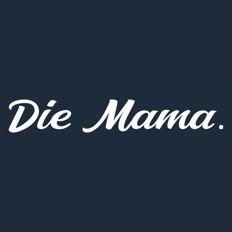 Die Mama - Mutter Geschenk