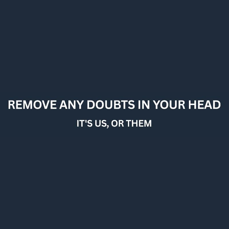 CS - Remove Remove any doubts in your head