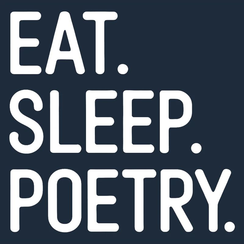 Eat Sleep Poetry Typography Tee