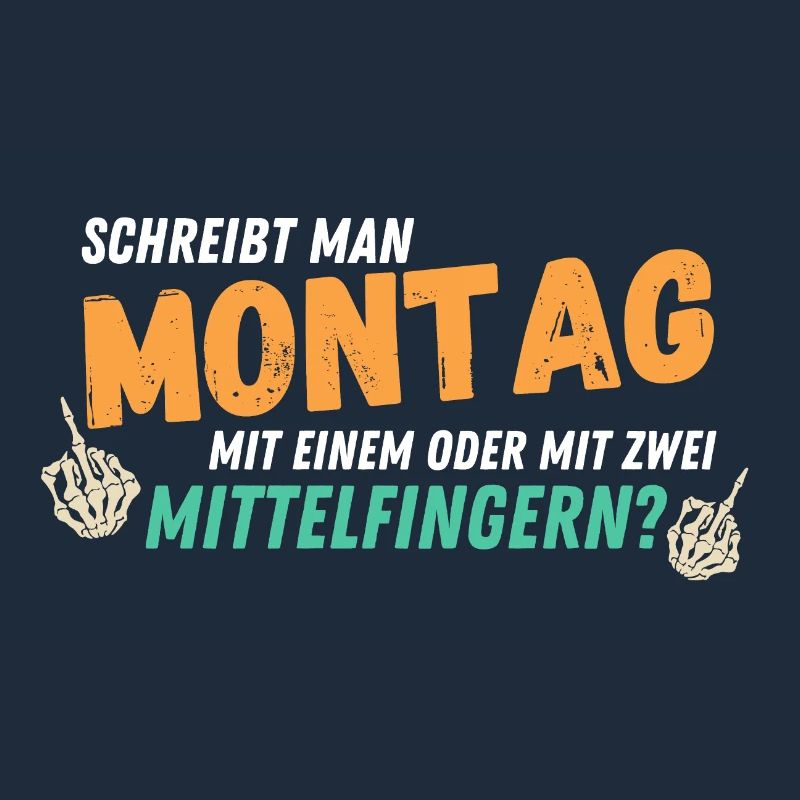 Schreibt man Montag mit 1 oder 2 Mittelfingern!