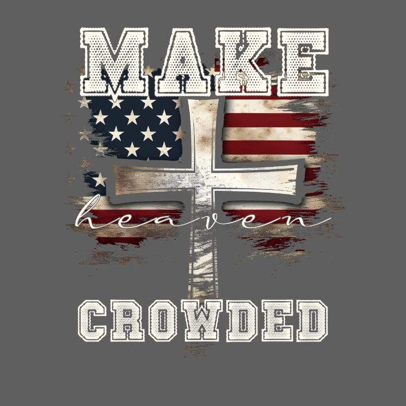 Make Heaven Crowded Cross Flag Design