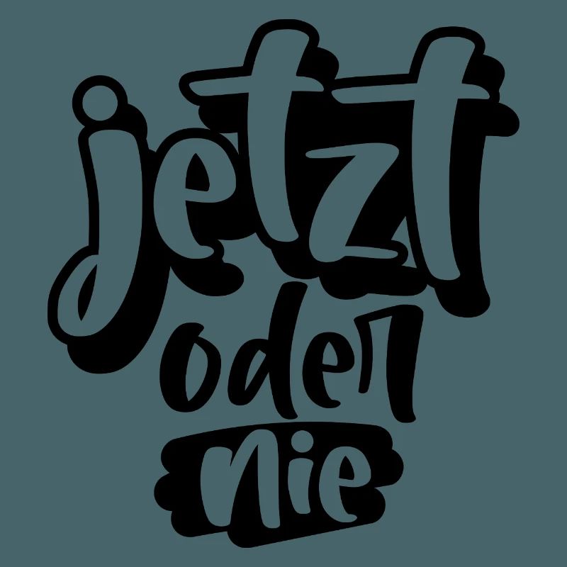 Jetzt oder Nie