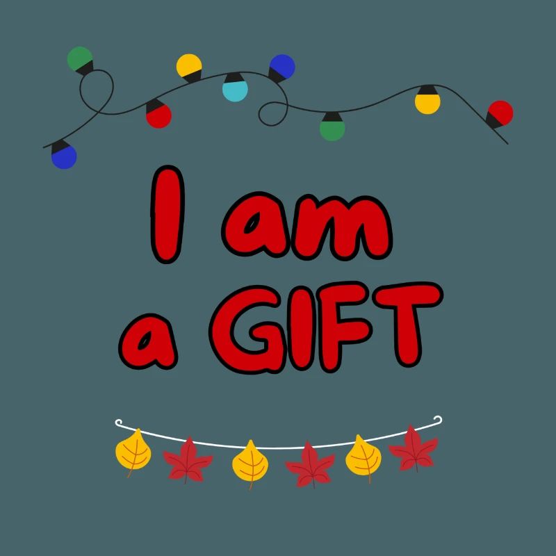 ICH BIN EIN GESCHENK