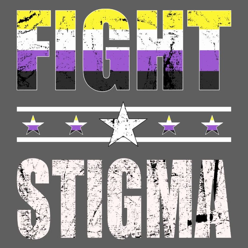 Fight Stigma - LGBTQ - Non-Binary