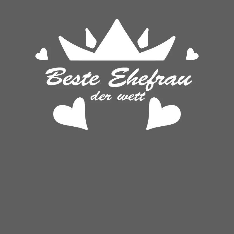 Beste Ehefrau