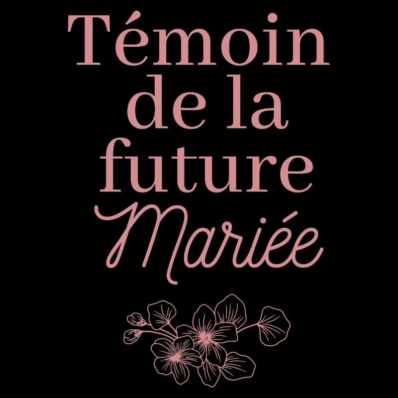 Témoin future Mariée. EVJF Enterrement célibataire
