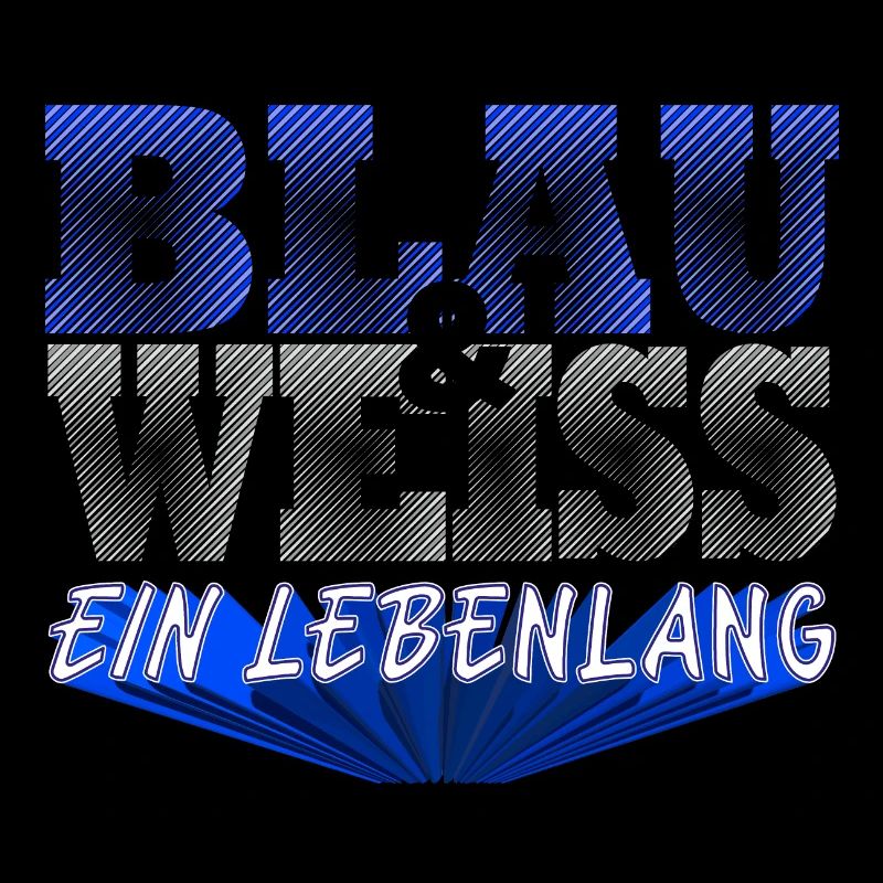 Blau Weiss ein Leben Lang
