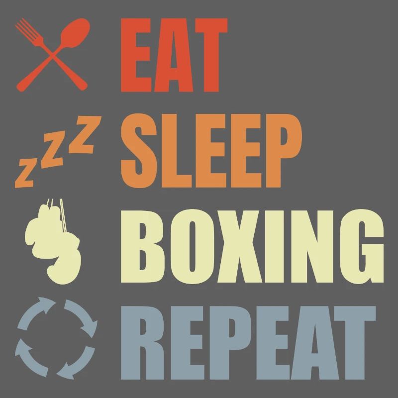 Manger dormir Boxe Répéter