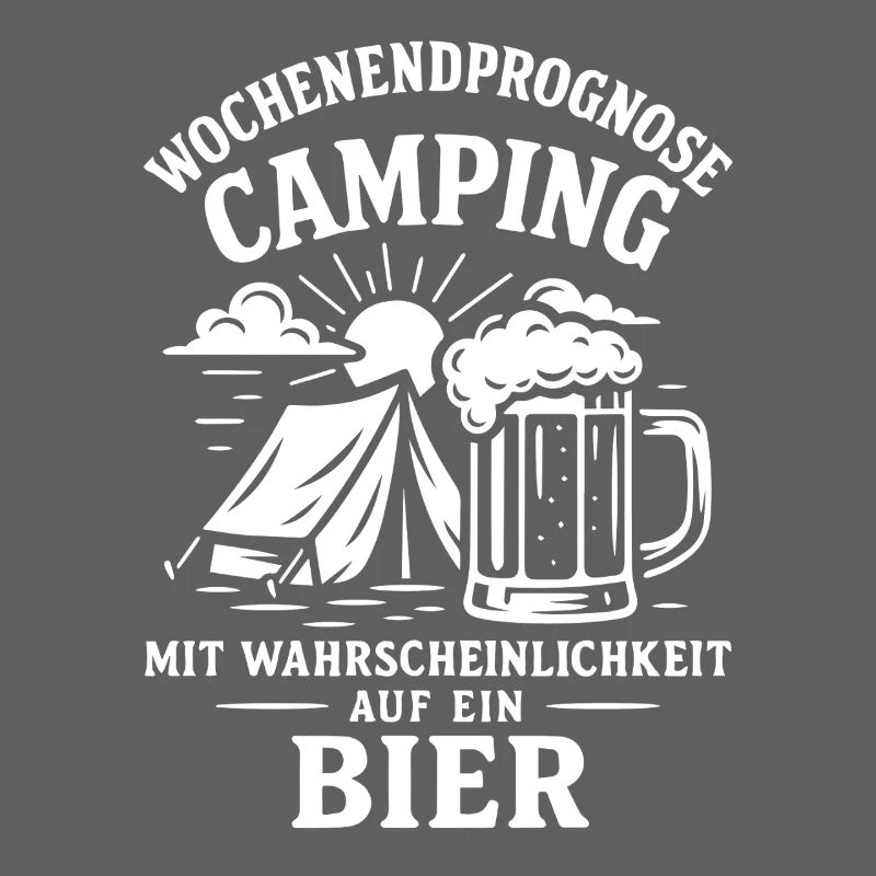 Camping Weekend Forecast with Beer