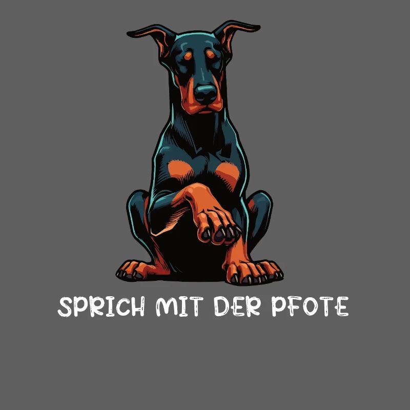 Sprich mit der Pfote Dobermann Dobermannbesitzer 