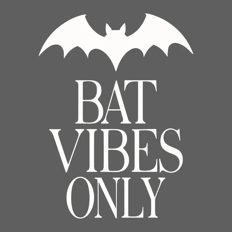 Bat Vibes Only – Déclaration gothique