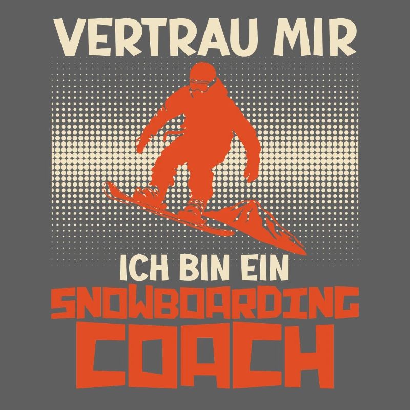 Snowboard Trainer VERTRAU MIR BIN DER SNOWBOARDING