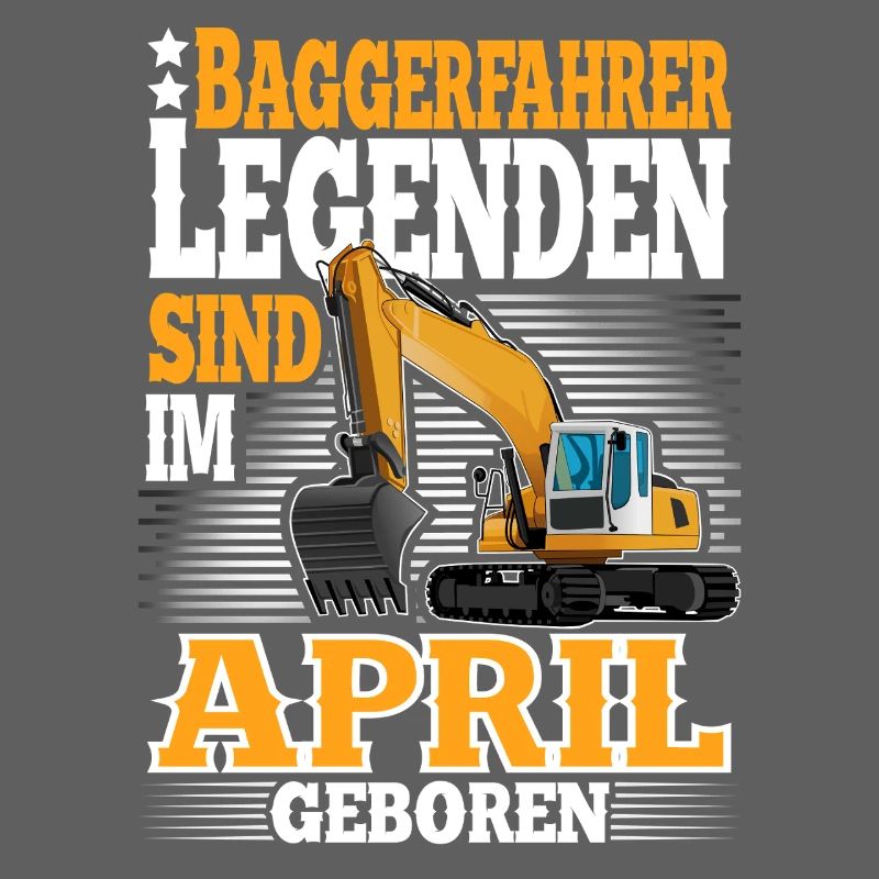Baggerfahrer Geburtstag April