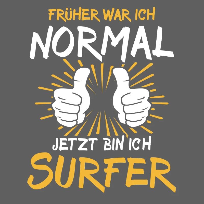 Surfer Saying