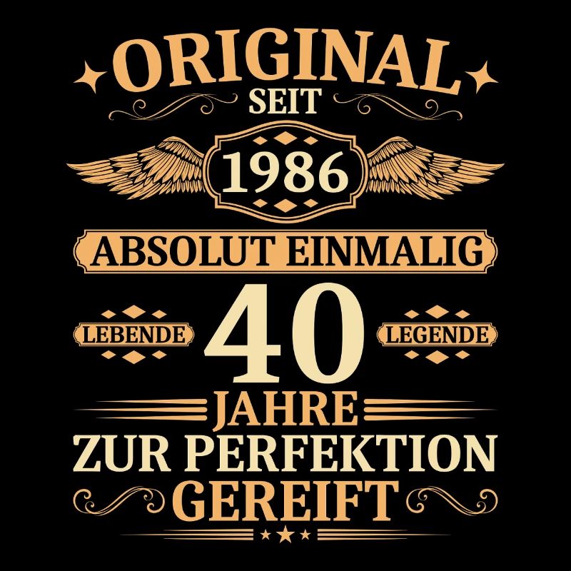 Original seit 1986 - Einmalig 40. Geburtstag