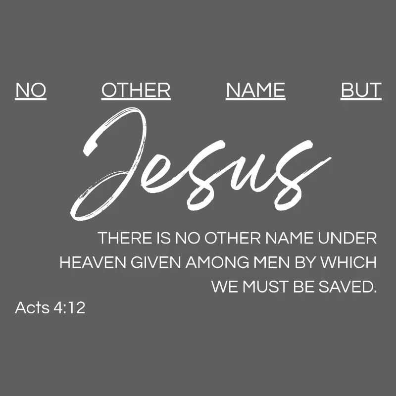 Pas d’autre nom que Jésus - Actes 4:12