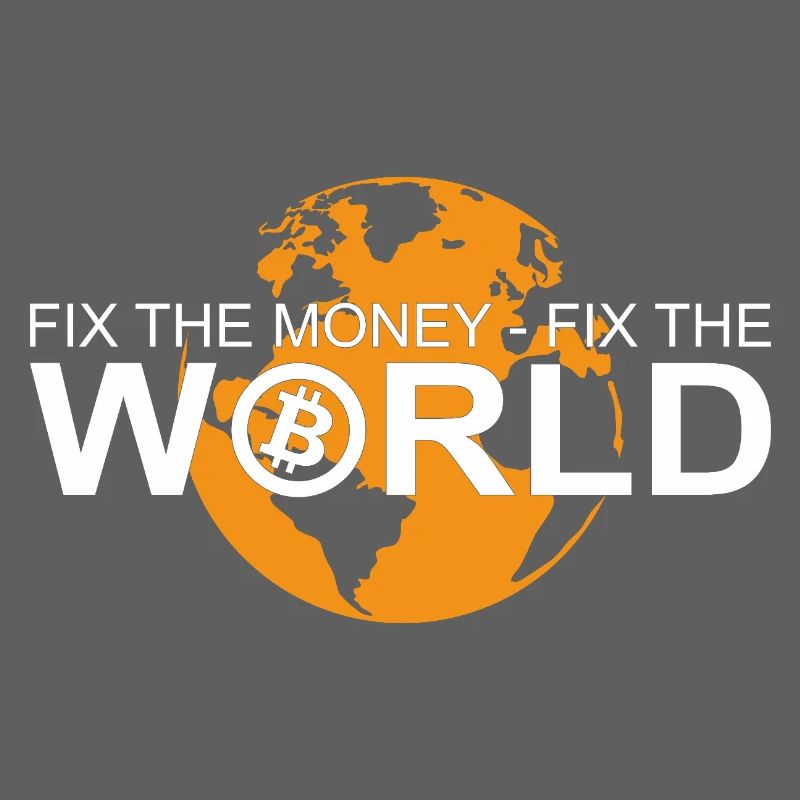 Bitcoin - Fixez l’argent Fixez le monde BTC