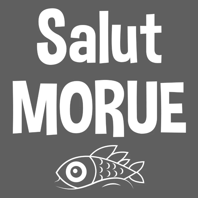 Salut morue
