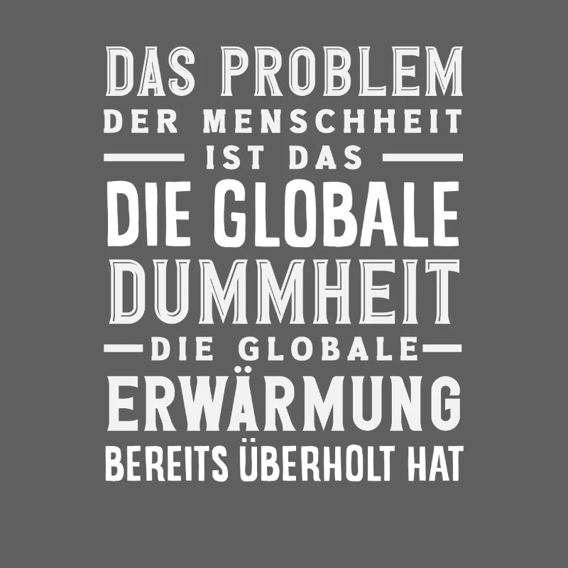 Global stupidity beats warming